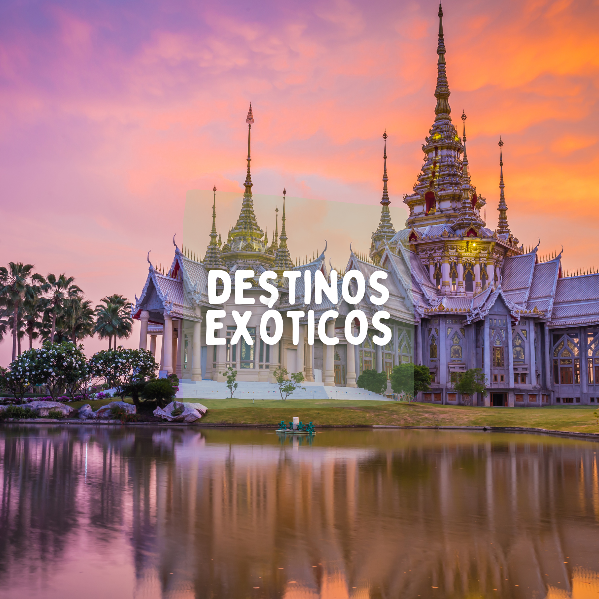 Destinos Exóticos